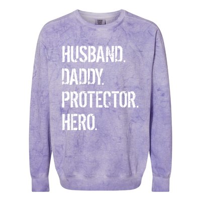 Cool Father Dad Husband Daddy Protector Hero Funny Gift Colorblast Crewneck Sweatshirt