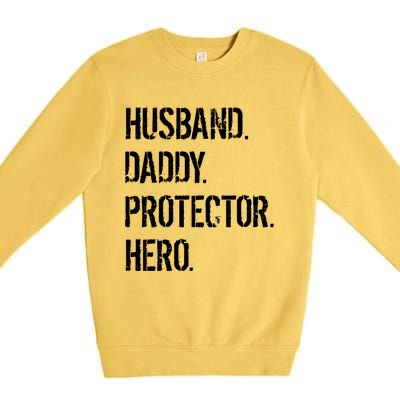 Cool Father Dad Husband Daddy Protector Hero Funny Gift Premium Crewneck Sweatshirt