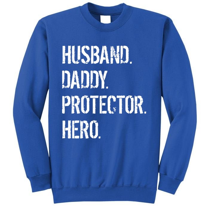 Cool Father Dad Husband Daddy Protector Hero Funny Gift Sweatshirt