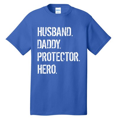 Cool Father Dad Husband Daddy Protector Hero Funny Gift Tall T-Shirt