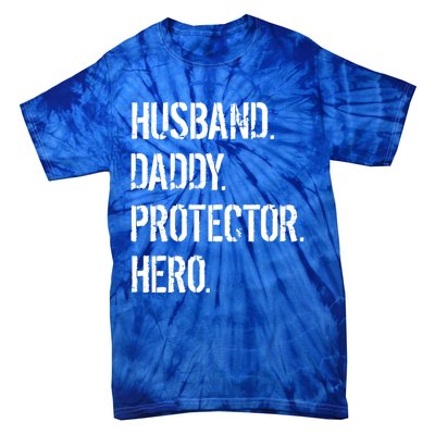 Cool Father Dad Husband Daddy Protector Hero Funny Gift Tie-Dye T-Shirt