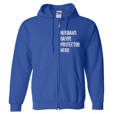 Cool Father Dad Husband Daddy Protector Hero Funny Gift Full Zip Hoodie