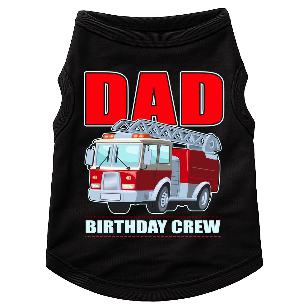 Cute Funny Dad Birthday Crew Firetruck Doggie Tank