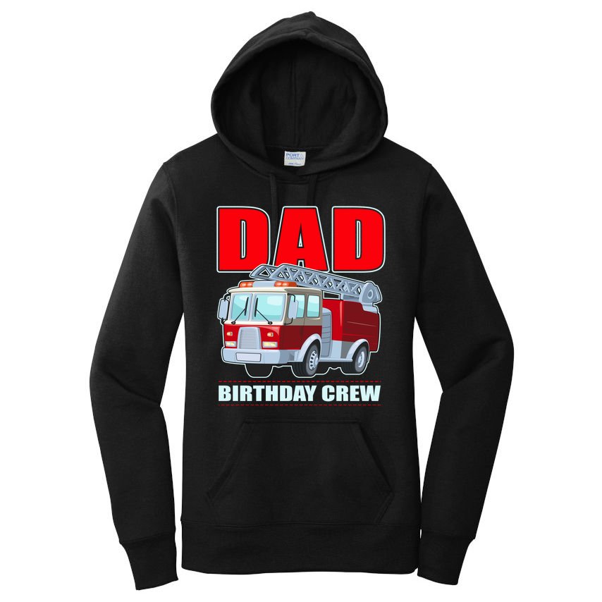 Cute Funny Dad Birthday Crew Firetruck Women's Pullover Hoodie