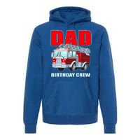 Cute Funny Dad Birthday Crew Firetruck Premium Hoodie