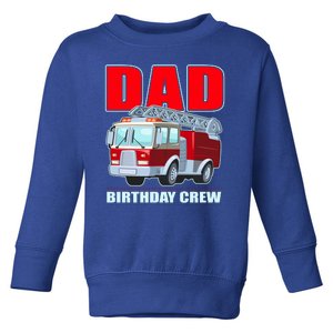 Cute Funny Dad Birthday Crew Firetruck Toddler Sweatshirt