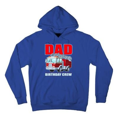 Cute Funny Dad Birthday Crew Firetruck Tall Hoodie
