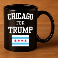 Chicago For Donald Trump 2024 Flag 11oz C Handle Ceramic Mug