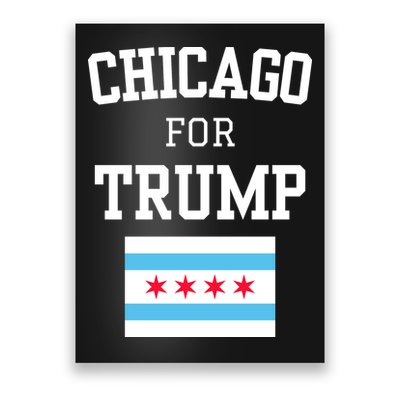 Chicago For Donald Trump 2024 Flag Poster