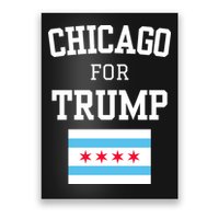 Chicago For Donald Trump 2024 Flag Poster
