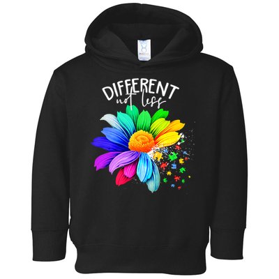 Color Flower Different Not Less Autism Awareness Month Toddler Hoodie
