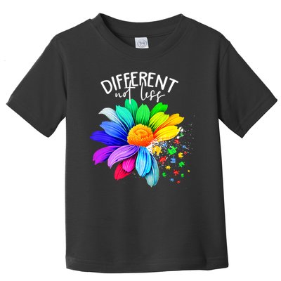 Color Flower Different Not Less Autism Awareness Month Toddler T-Shirt