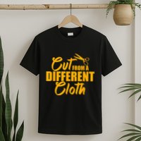 Cut From Different Cloth Cool Krumping Hip Hop Dancer Gift T-Shirt