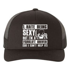 Cool Forklift Driver Sexy Forklift Operator Yupoong Adult 5-Panel Trucker Hat