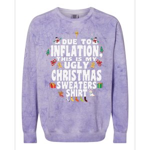 Christmas Funny Due To Inflation This Is My Ugly Funny Colorblast Crewneck Sweatshirt