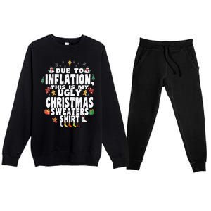 Christmas Funny Due To Inflation This Is My Ugly Funny Premium Crewneck Sweatsuit Set