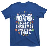 Christmas Funny Due To Inflation This Is My Ugly Funny T-Shirt