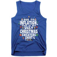 Christmas Funny Due To Inflation This Is My Ugly Funny Tank Top