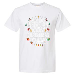 Christmas Funny Due To Inflation This Is My Ugly Funny Garment-Dyed Heavyweight T-Shirt