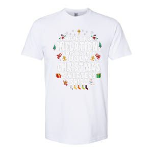 Christmas Funny Due To Inflation This Is My Ugly Funny Softstyle CVC T-Shirt