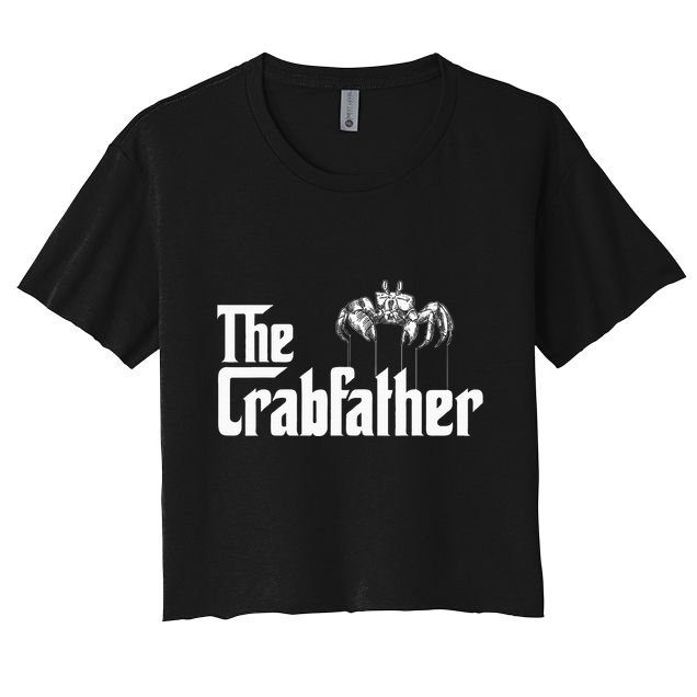 Crab Fishing Dad The Crabfather Women's Crop Top Tee