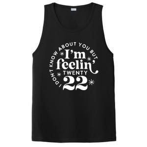 Cute Funny Don't Know About You But I Am Feeling Twenty 22 PosiCharge Competitor Tank