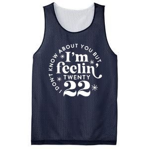 Cute Funny Don't Know About You But I Am Feeling Twenty 22 Mesh Reversible Basketball Jersey Tank