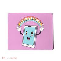 Cute Funny Dopamine Cellphone Mousepad