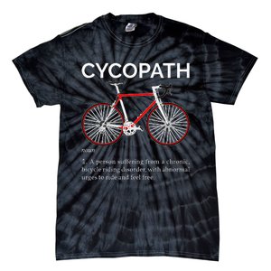 Cycopath Funny Definition For A Biker Cyclist Tie-Dye T-Shirt