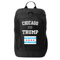 Chicago For Donald Trump SupporterS Design City Backpack