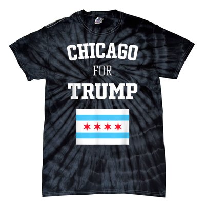 Chicago For Donald Trump SupporterS Design Tie-Dye T-Shirt