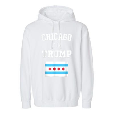 Chicago For Donald Trump SupporterS Design Garment-Dyed Fleece Hoodie