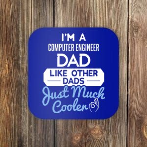 Cool Fathers Day Gift Computer Engineer Dad Gift Coaster