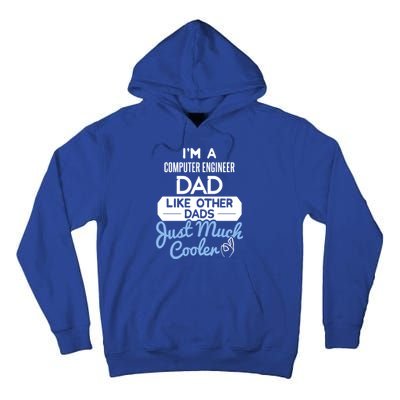 Cool Fathers Day Gift Computer Engineer Dad Gift Tall Hoodie