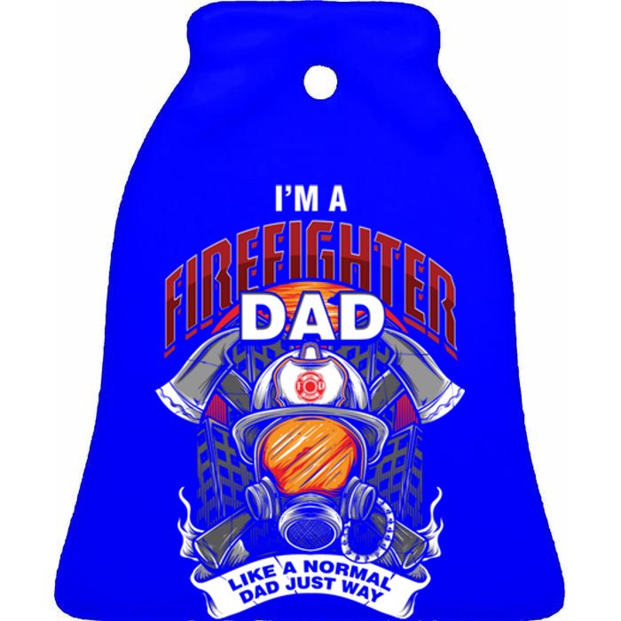 Cool Firefighter Dad Great Gift Fire Fathers Day Gift Funny Gift Ceramic Bell Ornament