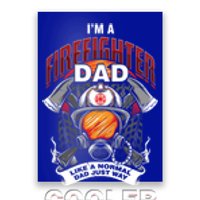 Cool Firefighter Dad Great Gift Fire Fathers Day Gift Funny Gift Poster