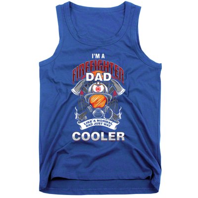 Cool Firefighter Dad Great Gift Fire Fathers Day Gift Funny Gift Tank Top