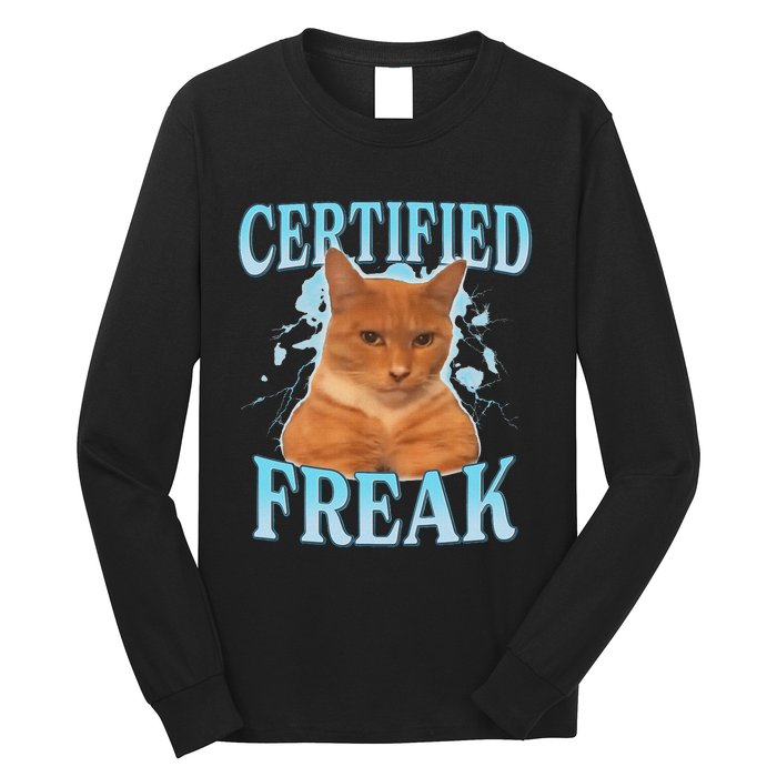 Certified Freak Eat Cement Cursed Cat Funny Cat Meme Long Sleeve Shirt