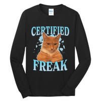 Certified Freak Eat Cement Cursed Cat Funny Cat Meme Tall Long Sleeve T-Shirt