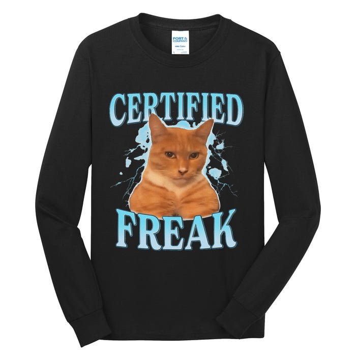 Certified Freak Eat Cement Cursed Cat Funny Cat Meme Tall Long Sleeve T-Shirt