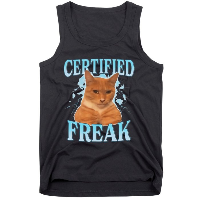 Certified Freak Eat Cement Cursed Cat Funny Cat Meme Tank Top