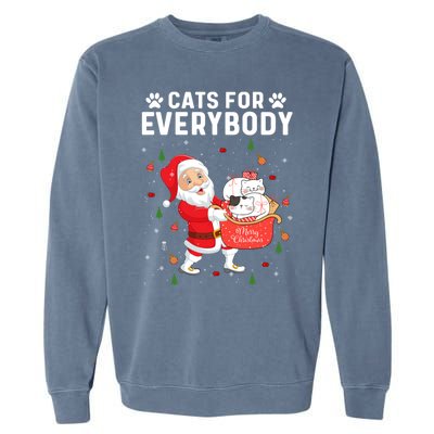 Cats For Everybody Santa Christmas Cute Cat Lover Gift Garment-Dyed Sweatshirt