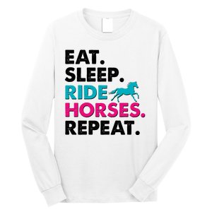 Cute Funny Eat Sleep Ride Horses Repeat Long Sleeve Shirt