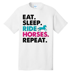 Cute Funny Eat Sleep Ride Horses Repeat Tall T-Shirt