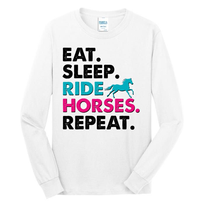 Cute Funny Eat Sleep Ride Horses Repeat Tall Long Sleeve T-Shirt