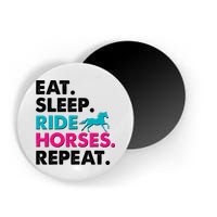 Cute Funny Eat Sleep Ride Horses Repeat Magnet