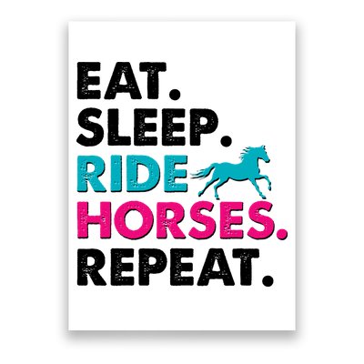 Cute Funny Eat Sleep Ride Horses Repeat Poster