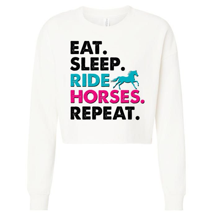 Cute Funny Eat Sleep Ride Horses Repeat Cropped Pullover Crew