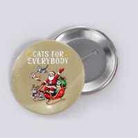 Cats For Everybody Christmas Cat Funny Xmassanta Button