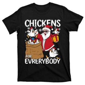 Chickens For Everybody Christmas Chicken Funny T-Shirt